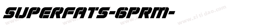Superfats-6PRM字体转换