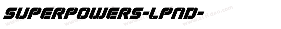 Superpowers-lpnD字体转换