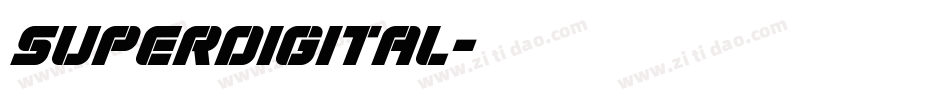 superdigital字体转换