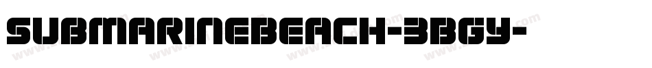 SubmarineBeach-3BGy字体转换