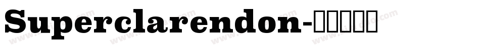 Superclarendon字体转换