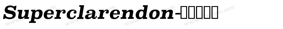 Superclarendon字体转换
