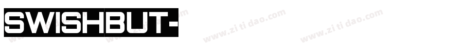 SWISHBUT字体转换