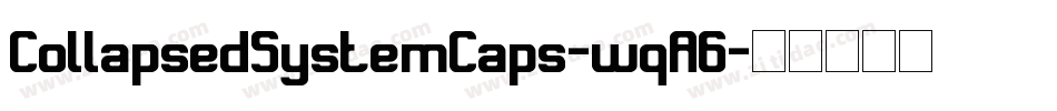 CollapsedSystemCaps-wqA6字体转换