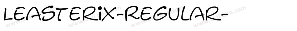 Leasterix-Regular字体转换