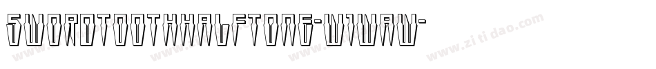 SwordtoothHalftone-w1waw字体转换