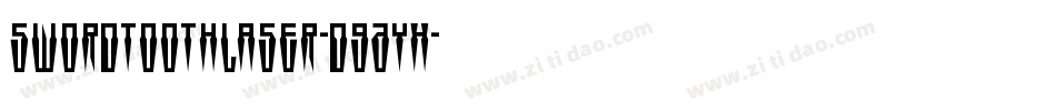 SwordtoothLaser-d9AYx字体转换