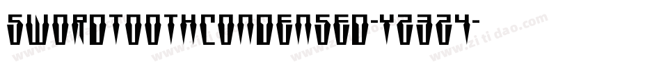 SwordtoothCondensed-Yz3Z4字体转换
