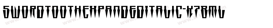 SwordtoothExpandedItalic-K7Bml字体转换