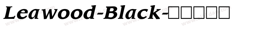 Leawood-Black字体转换