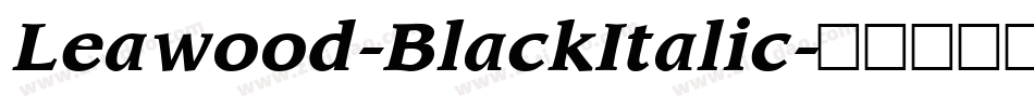 Leawood-BlackItalic字体转换