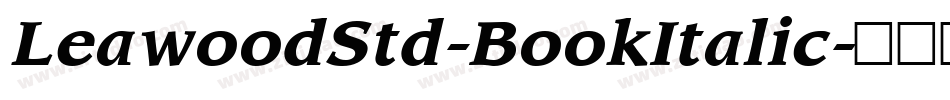 LeawoodStd-BookItalic字体转换