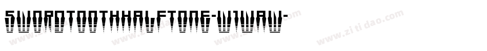 SwordtoothHalftone-w1waw字体转换