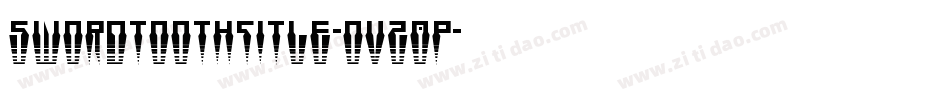 SwordtoothTitle-OVZ0p字体转换