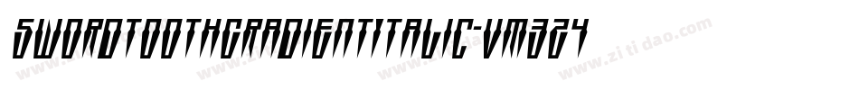 SwordtoothGradientItalic-vm3z4字体转换