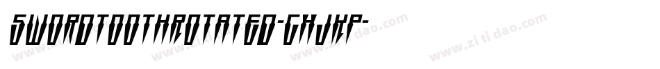 SwordtoothRotated-gxjKp字体转换