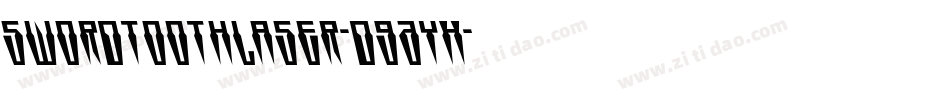SwordtoothLaser-d9AYx字体转换