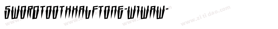 SwordtoothHalftone-w1waw字体转换