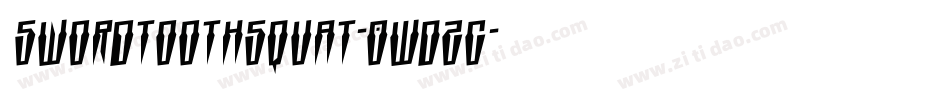 SwordtoothSquat-0WDZG字体转换