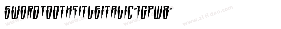 SwordtoothTitleItalic-1GPWB字体转换