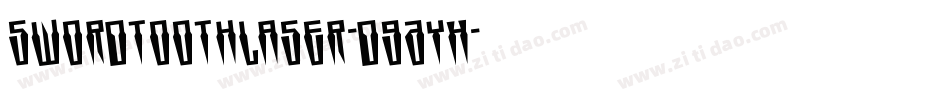 SwordtoothLaser-d9AYx字体转换