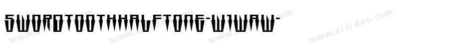 SwordtoothHalftone-w1waw字体转换