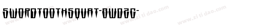 SwordtoothSquat-0WDZG字体转换