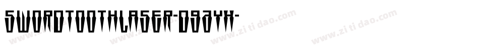 SwordtoothLaser-d9AYx字体转换