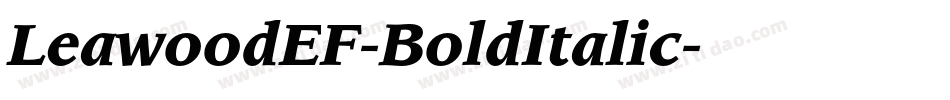 LeawoodEF-BoldItalic字体转换