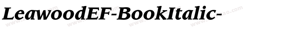 LeawoodEF-BookItalic字体转换