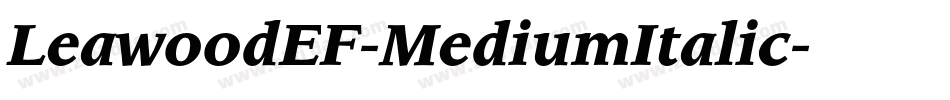 LeawoodEF-MediumItalic字体转换