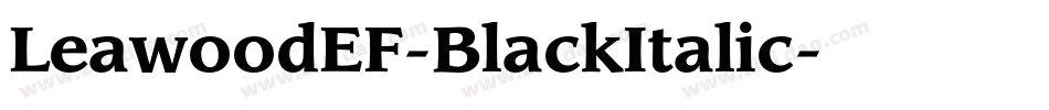 LeawoodEF-BlackItalic字体转换