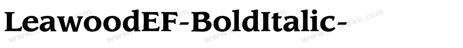 LeawoodEF-BoldItalic字体转换