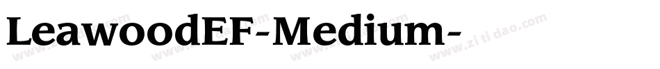 LeawoodEF-Medium字体转换