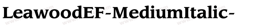 LeawoodEF-MediumItalic字体转换