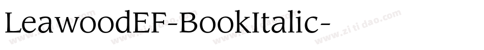 LeawoodEF-BookItalic字体转换