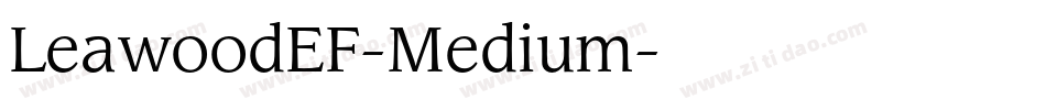 LeawoodEF-Medium字体转换