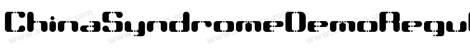 ChinaSyndromeDemoRegular-GOJXy字体转换