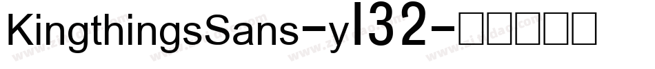 KingthingsSans-y132字体转换