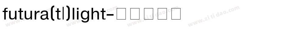 futura(t1)light字体转换
