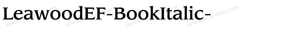 LeawoodEF-BookItalic字体转换