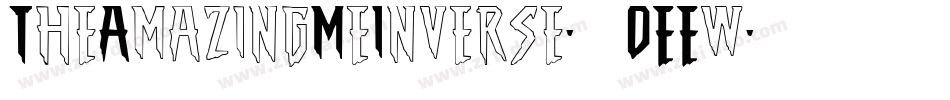TheAmazingMeInverse-2OEEw字体转换 TheAmazingMeInverse-2OEEw字体转换