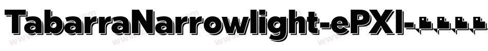 TabarraNarrowlight-ePXl字体转换