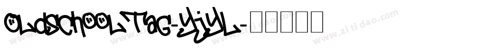 OldschoolTag-YjYL字体转换