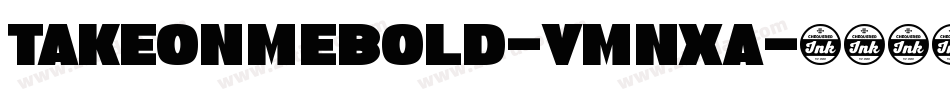 TakeOnMeBold-vmnxA字体转换