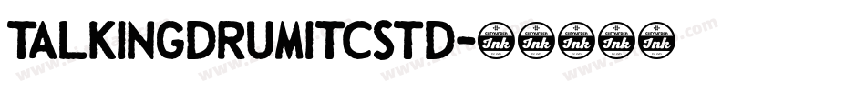 TalkingDrumITCStd字体转换