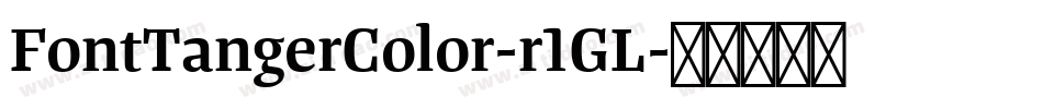 FontTangerColor-r1GL字体转换