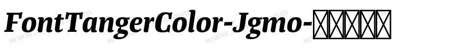 FontTangerColor-Jgmo字体转换