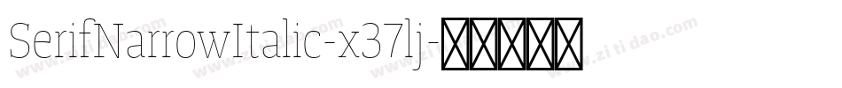 SerifNarrowItalic-x37lj字体转换