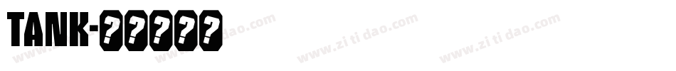 Tank字体转换